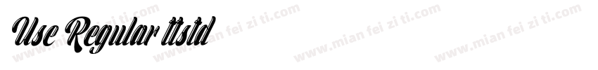 Use Regular ttstd字体转换